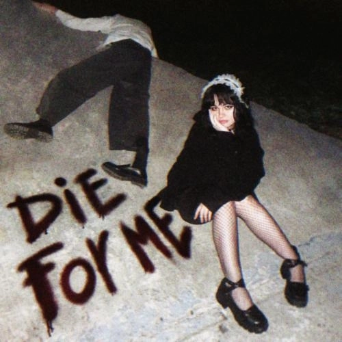 Die For Me