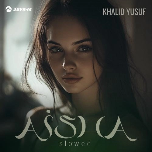 Aisha (Slowed)