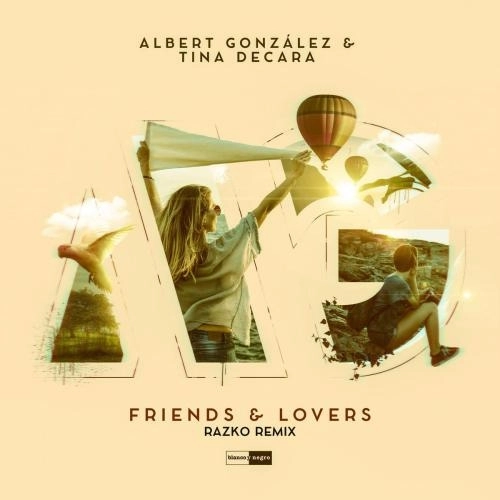 Friends & Lovers (Razko Remix)
