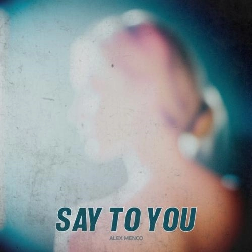 Say to You