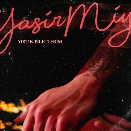 Yırtık Biletlerim