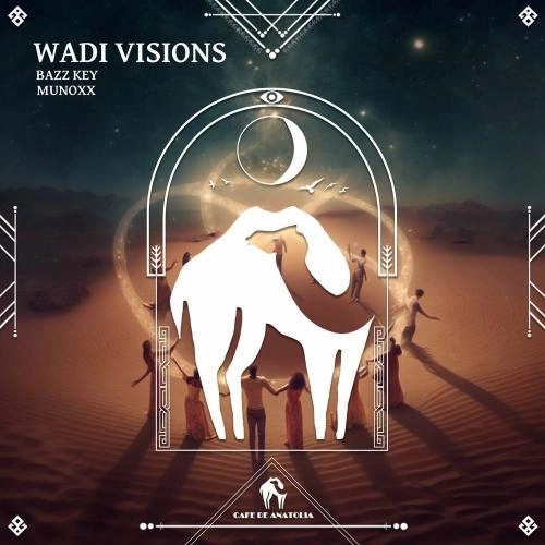 Wadi Visions (Extended Mix)
