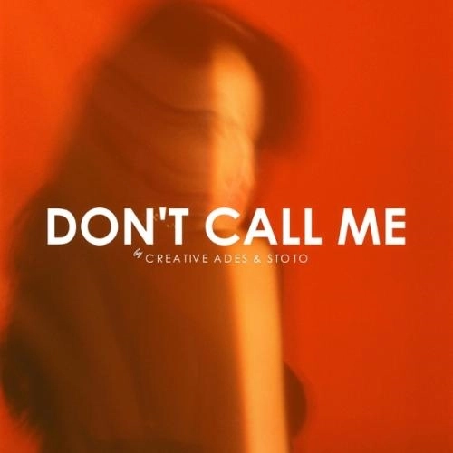 Don't Call Me (Extended Mix)