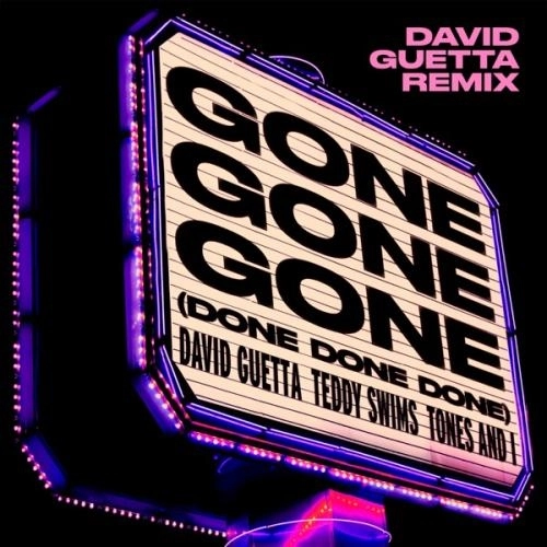Gone Gone Gone (Done Done Done) [David Guetta Remix]