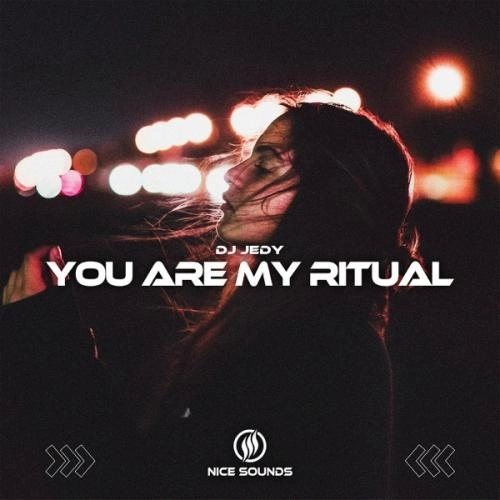 You Are My Ritual