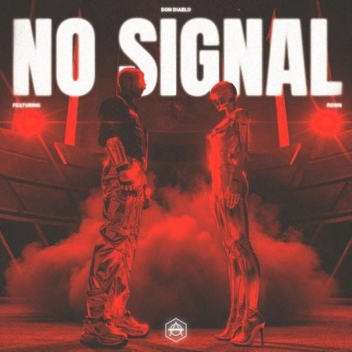 No Signal (feat. ROWN)