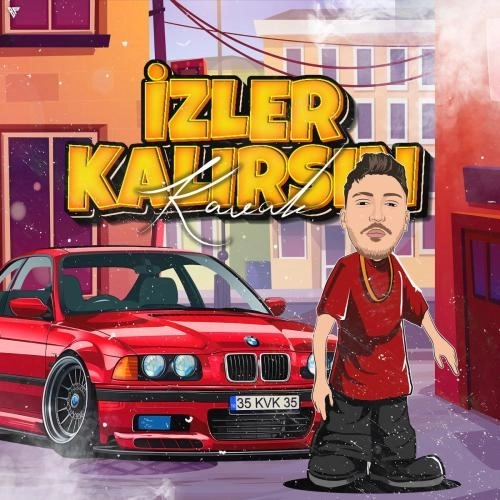 İZLER KALIRSIN