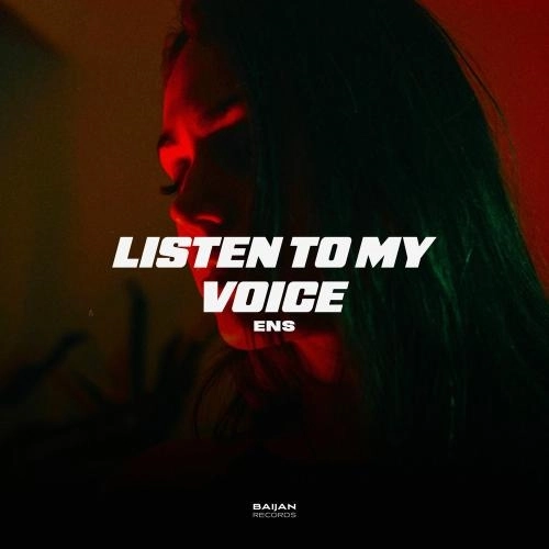 Listen To My Voice