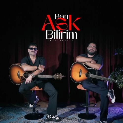Ben Aşk Bilirim (Akustik)