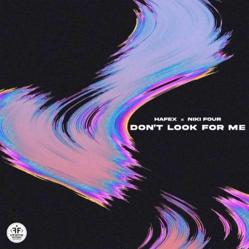 Don't Look for Me