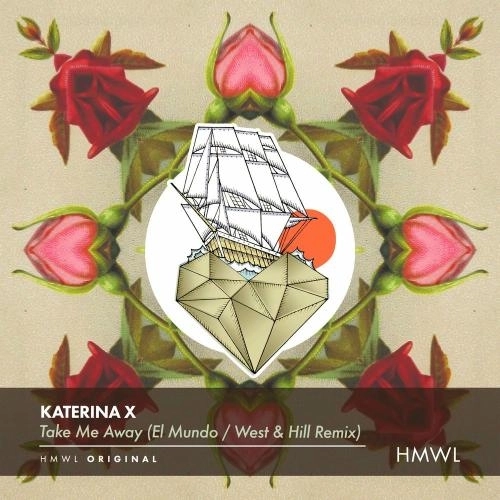 Take Me Away (El Mundo, West & Hill Remix)