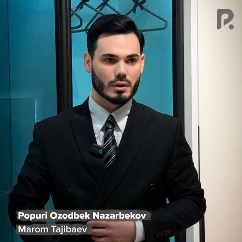 Popuri Ozodbek Nazarbekov