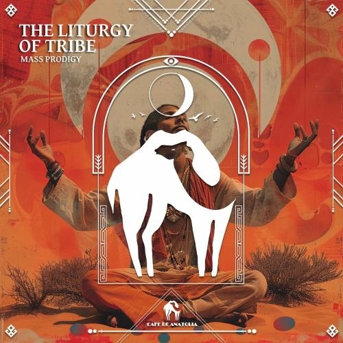 The Liturgy Of Tribe