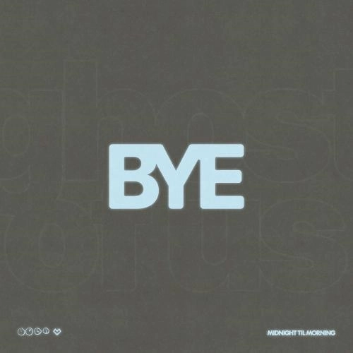 Bye