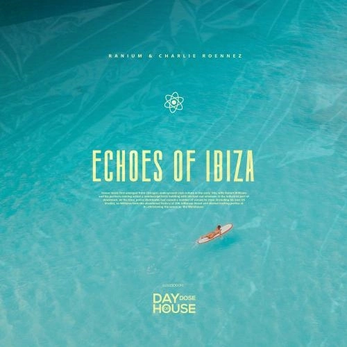 Echoes Of Ibiza (Extended Mix)