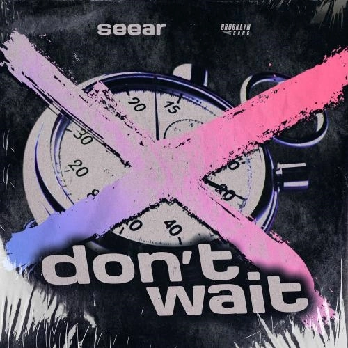 Don't Wait