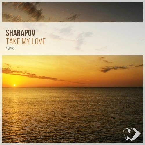 Take My Love (Original Mix)