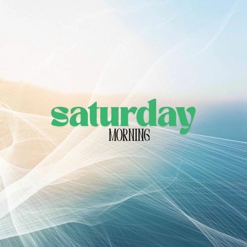 Saturday Morning