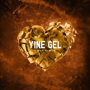 Yine Gel