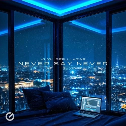 Never Say Never