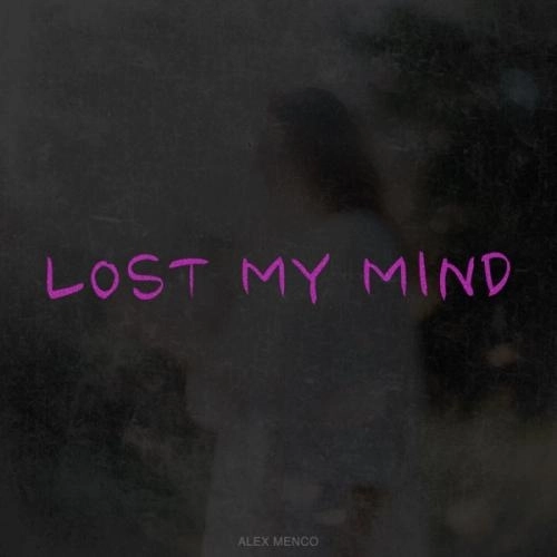 Lost My Mind