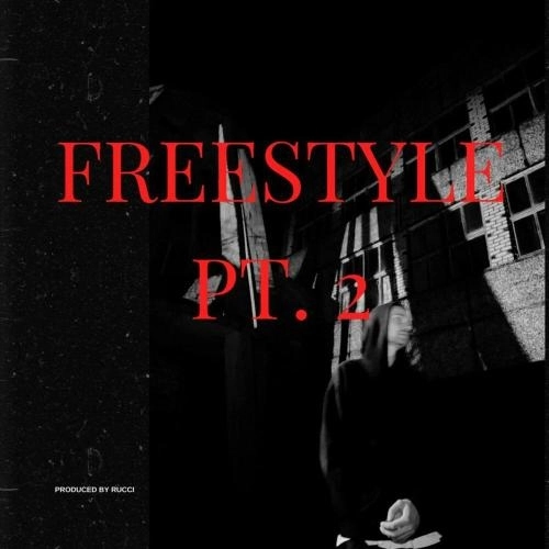 Freestyle, Pt. 2 (prod. by RUCCI)