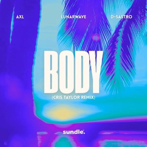 Body (Cris Taylor Remix)