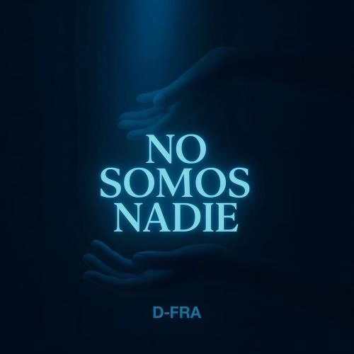 No Somos Nadie