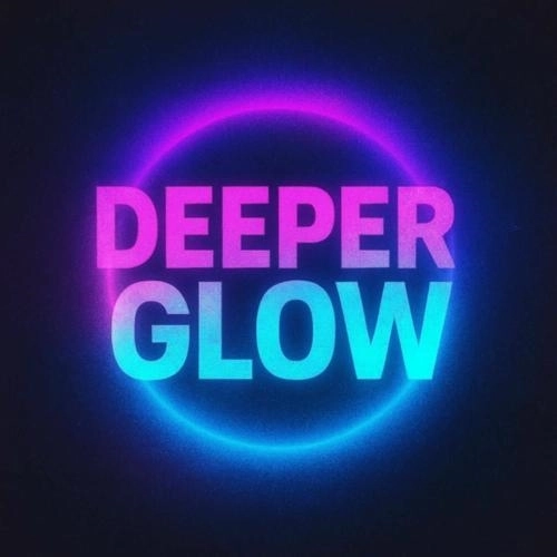 Deeper Glow