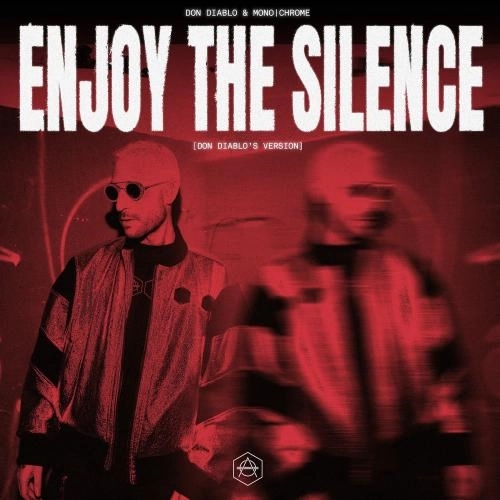 Enjoy The Silence (Don Diablo Version)
