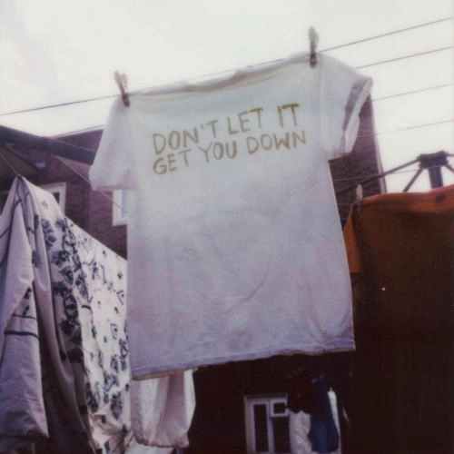 Don't Let It Get You Down