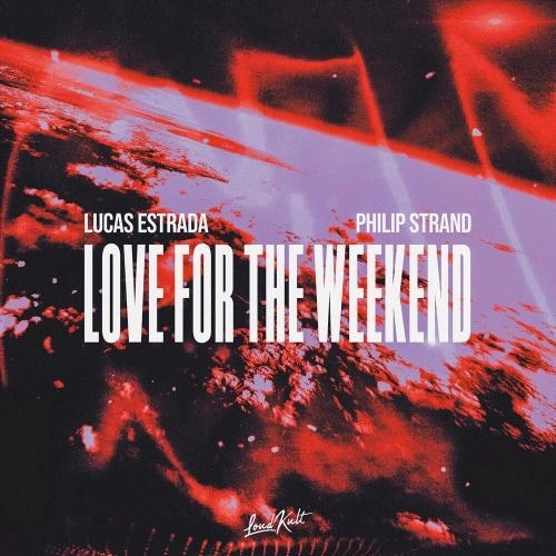 Love For The Weekend