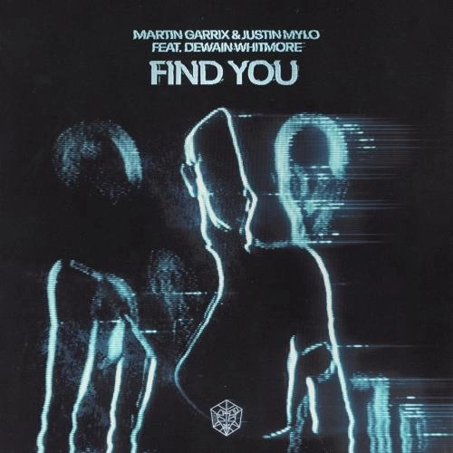 Find You (feat. Dewain Whitmore, Jr.)
