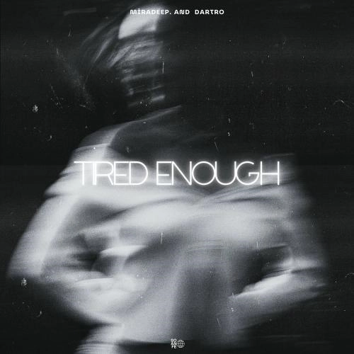 Tired Enough (Slowed)