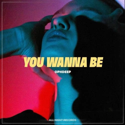 You Wanna Be