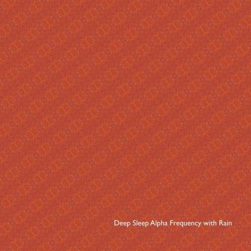 Deep Sleep Alpha Frequency with Rain