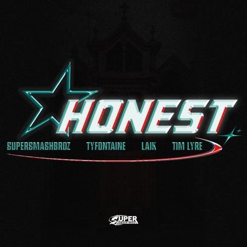 Honest (feat. TyFontaine, Laik & Tim Lyre)