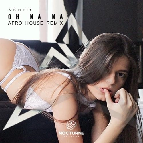 Oh Na Na (Afro House Remix)