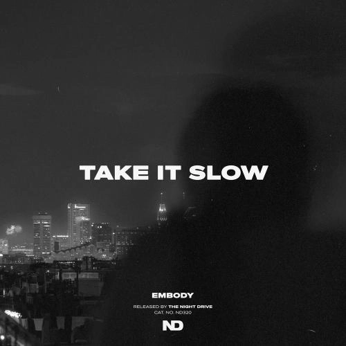 Take It Slow