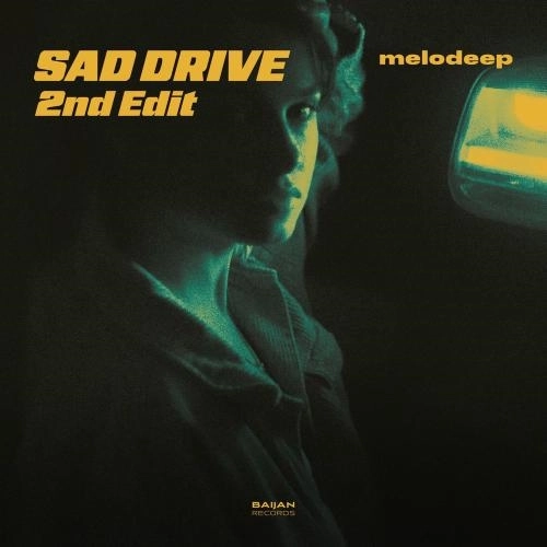 Sad Drive (2nd Edit)