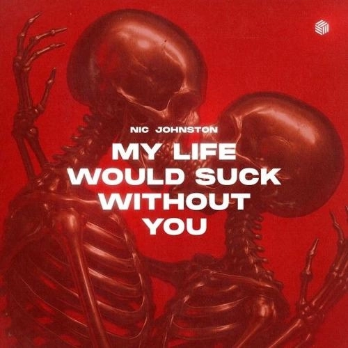 My Life Would Suck Without You (Extended Mix)