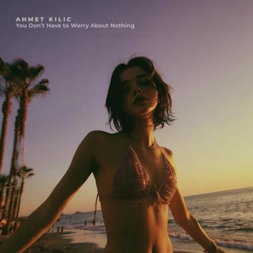 You Don’t Have To Worry About Nothing (Late Night Mix)