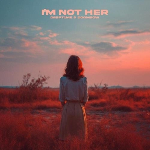 I'm Not Her