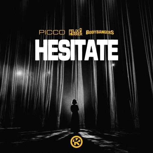 Hesitate